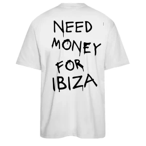 T-SHIRT NEED MONEY FOR IBIZA